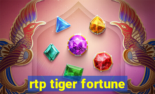 rtp tiger fortune